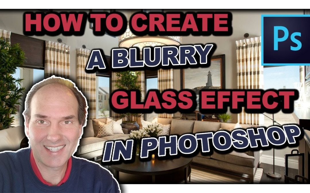 How To Create A Blurry Glass Effect In Photoshop | Adobe Photoshop Tutorial