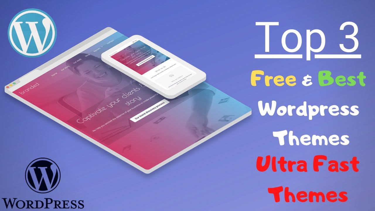 Top 3 Free and Best Wordpress Themes in 2020| Ultra Fast, SEO Friendly,  Responsive and Customizable