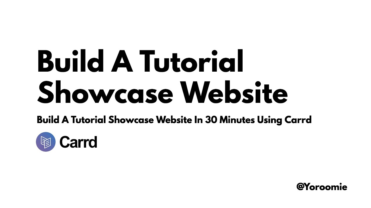 Build A Tutorial Showcase Website Without Coding In 30 Minutes Using Carrd (Carrd.co)