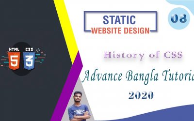 Web Design [8] How To Web Design Html And Css "History of CSS" Advance Bangla Tutorial 2020