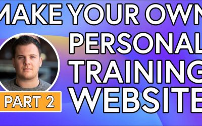 Do It Yourself – Tutorials – Build Your Own PT Website, No Coding [PART 2]- Website Setup From Scratch – Online Personal Training