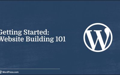 Do It Yourself – Tutorials – WordPress.com Webinars: Website Building 101 Demo | July/August 2020