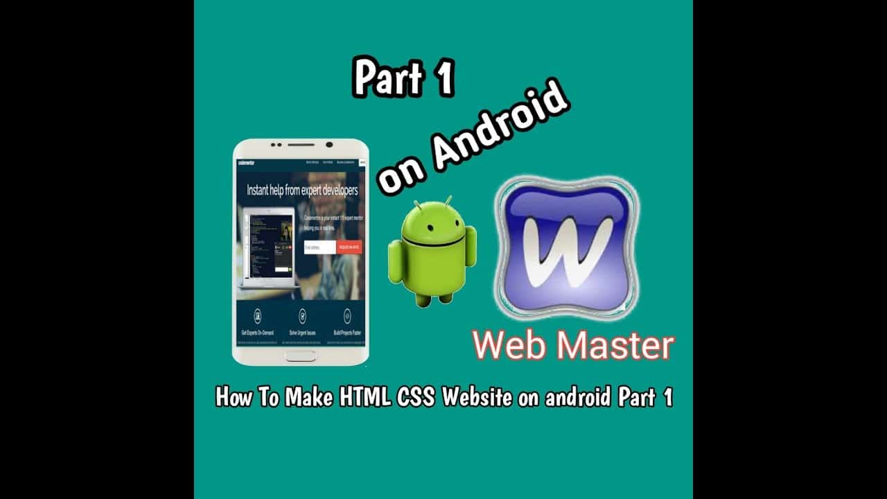 How To make HTML CSS website on android part 1