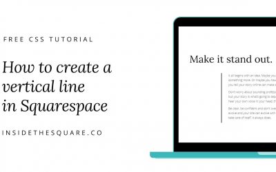 Do It Yourself – Tutorials – How to create a vertical line in Squarespace // Squarespace CSS Tutorial