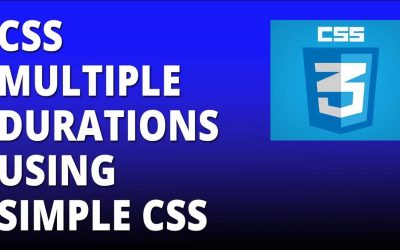 CSS multiple durations using simple CSS – Cascading Style Sheets Tutorial