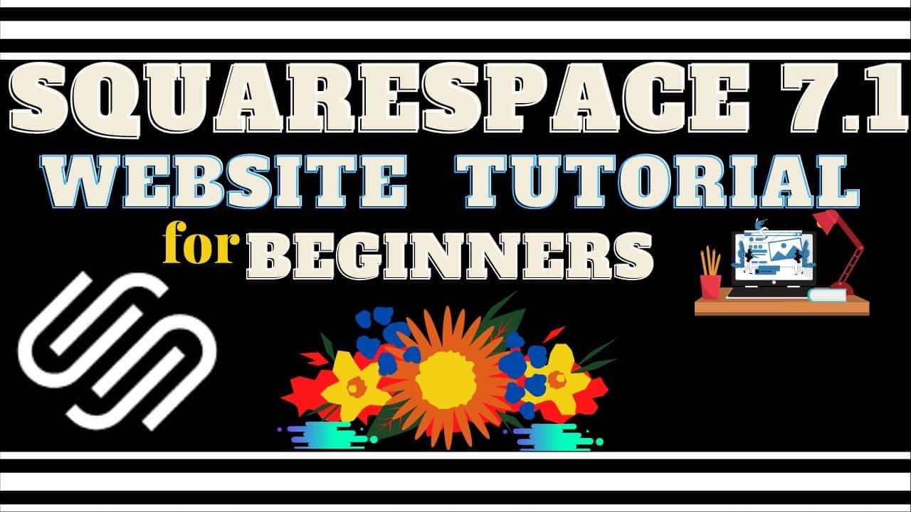 SQUARESPACE TUTORIAL FOR BEGINNERS: How to Create Your Own Website with Squarespace Website Builder