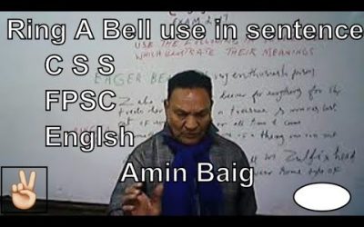 "Ring A Bell" use in sentences to illustrate word meanings, CSS English old paper , AminBaig