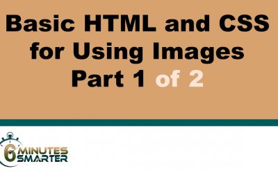 Basic HTML and CSS for Using Images – Part 1 / 2