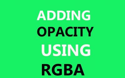 Add Transparency/Opacity Using CSS Rgba Property