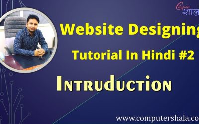 Do It Yourself – Tutorials – Introduction of website Design | Website Design Tutorial 2020 in Hindi # 2