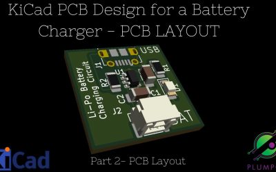 Do It Yourself – Tutorials – KiCad Tutorial – Designing your own PCB battery charger – PCB Layout