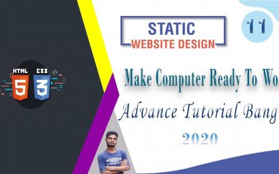 Web Design [11] How To Web Design Html And Css"Make Computer Ready To Work" Bangla Tutorial 2020