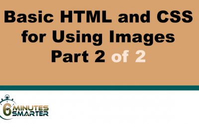 Basic HTML and CSS for Using Images (and Background Images) – Part 2 / 2