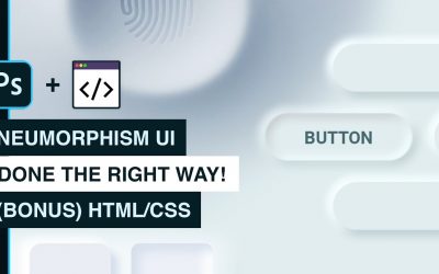 Neumorphism UI – Button Creation Photoshop to HTML/CSS