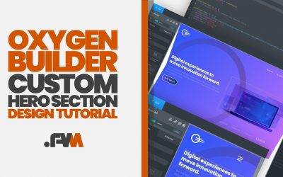 Oxygen Builder Custom Hero Section Tutorial Using Elements, Custom HTML, And CSS