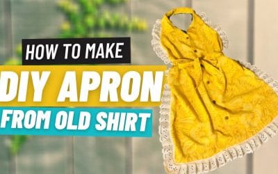 Do It Yourself – Tutorials – DIY Apron | Easy and Simple 2020