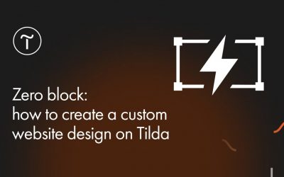 Do It Yourself – Tutorials – Zero Block: How to Create a Custom Website Design on Tilda