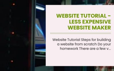 Do It Yourself – Tutorials – Website Tutorial –  Less Expensive Website  Maker