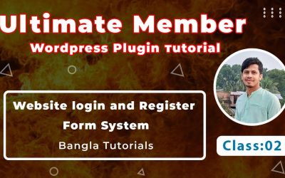 WordPress For Beginners – Ultimate Member WordPress Plugin Tutorial | Website login and Register form | Class:02