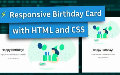 Making a Responsive (Birthday) Card with HTML and CSS