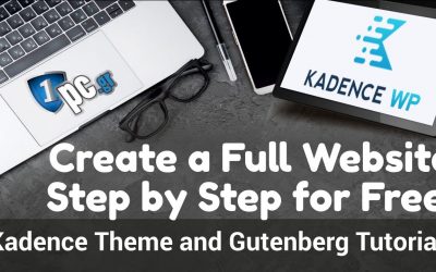 Do It Yourself – Tutorials – Create a Full Website Step by Step for Free! Kadence Theme and Gutenberg Tutorial