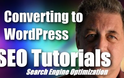 WordPress For Beginners – #094 SEO Tutorial For Beginners – Converting a Website to WordPress
