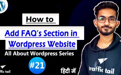 WordPress For Beginners – #21 How to Add FAQ's section any Page of WordPress Website in Hindi | WordPress Tutorial 2021