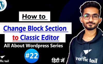 WordPress For Beginners – #22 How to Change Blcok Editor To Classic Editor in WordPress Website | WordPress Tutorial in Hindi