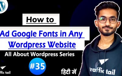 WordPress For Beginners – #35 How to Add google Font in WordPress Website in Hindi | WordPress Tutorial 2021