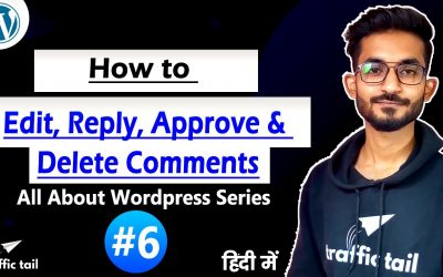 WordPress For Beginners – #6 How to Approve, Edit, Delete Comments In WordPress Website  in Hindi | WordPress Tutorial 2021