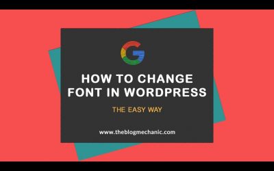 WordPress For Beginners – How To Change Font In WordPress