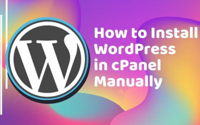 WordPress For Beginners – How to Install WordPress in cPanel Manually – Complete WordPress Installation Tutorial