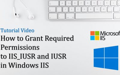 WordPress For Beginners – How to grant Required Permissions to IIS_IUSR and IUSR in Windows IIS for WordPress – Tutorial Video