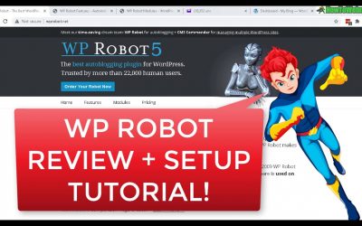 WordPress For Beginners – WP ROBOT Review With WPROBOT Setup Tutorial Part 1 Automatic WordPress Blogging