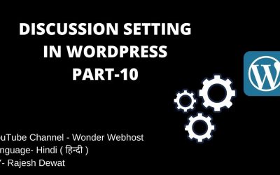 WordPress For Beginners – WordPress Discussion Setting in Hindi | WordPress Website Designing Complete Tutorial 2020 | PART-10