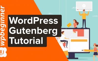 WordPress For Beginners – WordPress Gutenberg Tutorial: How to Easily Work With the Block Editor