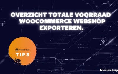 WordPress For Beginners – WordPress Tutorial #24: WooCommerce webshop voorraad exporteren | WooCommerce Tips | Lamper Design