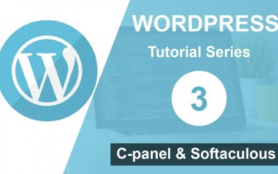 WordPress For Beginners – WordPress tutorial for beginners step by step (Part 3): C-panel and Softaculous