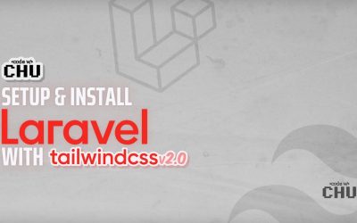 Tailwind CSS v2.0 | Laravel Setup & Install