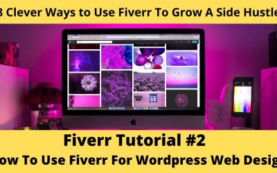 Do It Yourself – Tutorials – Fiverr Tutorial #2 – How To Design Your WordPress Website on Fiverr [For Beginners]