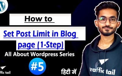 WordPress For Beginners – #5 Set Post Limit in BlogPage & Show Limited/Unlimited Post in Single Page | WordPress Tutorial