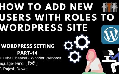 WordPress For Beginners – How to Add New Users with Roles To  WordPress Site 2021  | WordPress Tutorial in Hindi – PART 14