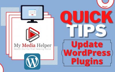 WordPress For Beginners – My Media Helper Quick Tips – How To Update WordPress Version and Plugins