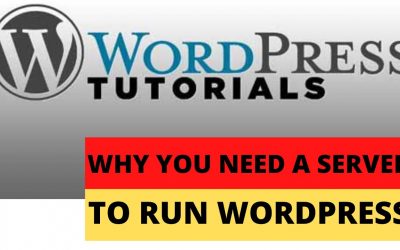 WordPress For Beginners – Why you need a server to run WordPress (Part 2)