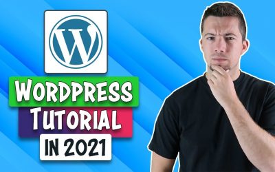 WordPress For Beginners – WordPress Tutorial 2021 | How to Use WordPress for Beginners