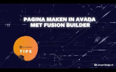 WordPress For Beginners – WordPress Tutorial #26: Pagina opmaken in Avada thema | Avada Theme Tips | Lamper Design
