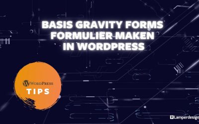 WordPress For Beginners – WordPress Tutorial #31: Gravity Forms formulier aanmaken – Gravity Forms Tips | Lamper Design