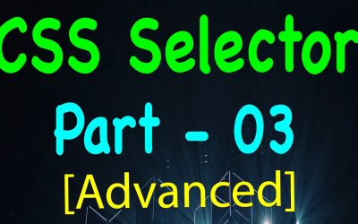 Using Classes With CSS Selector to Find Elements – Advanced CSS Selectors for Automation (Part 3)