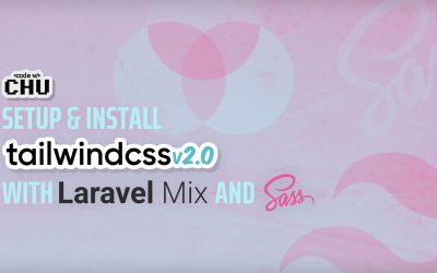 Tailwind CSS v2.0 | Laravel Mix 6 & SASS Setup & Install