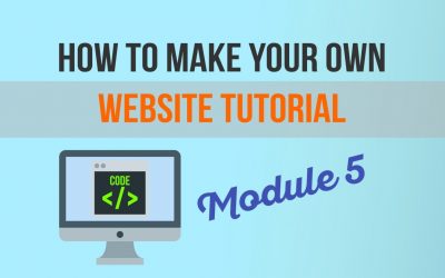 Do It Yourself – Tutorials – How to Make Your Own Website Tutorial – Module 5: How To Make Your Web Pages Look Cool